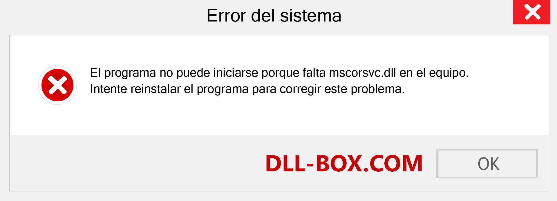 ¿Falta el archivo mscorsvc.dll ?. Descargar para Windows 7, 8, 10 - Corregir mscorsvc dll Missing Error en Windows, fotos, imágenes